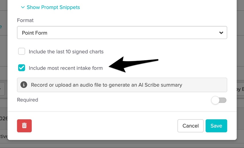 A checkbox underneath the include charts one labelled Include most recent intake form
