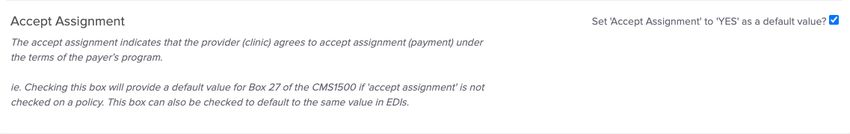 an image of the Accept Assignment section within the Billing Settings area for us based clinics handling insurance claims