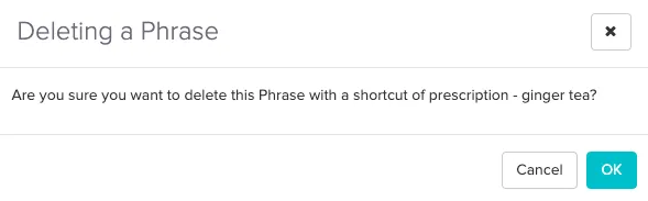 An image of the pop up confirmation that is displayed before the phrase is deleted